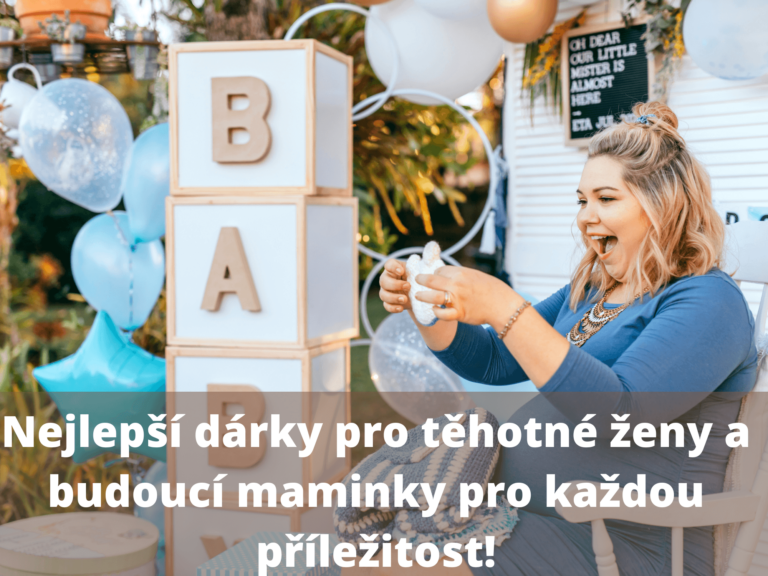 Nejlepší dárky pro těhotné ženy